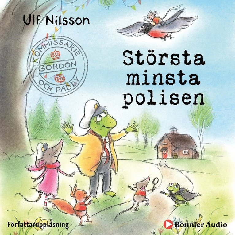 Ulf Nilsson - Största minsta polisen, Ljudbok