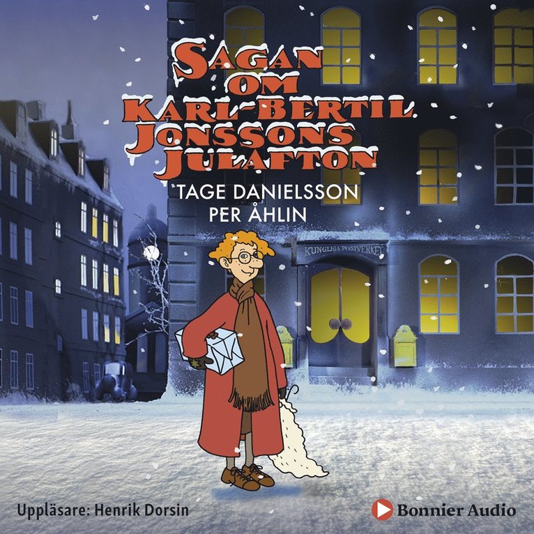 Tage Danielsson, Per Åhlin - Sagan om Karl-Bertil Jonssons julafton, Ljudbok