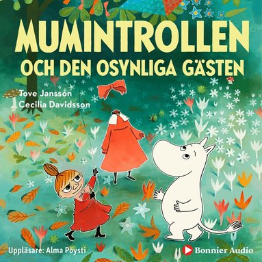 Tove Jansson, Cecilia Davidsson - Mumintrollen och den osynliga gästen, Ljudbok