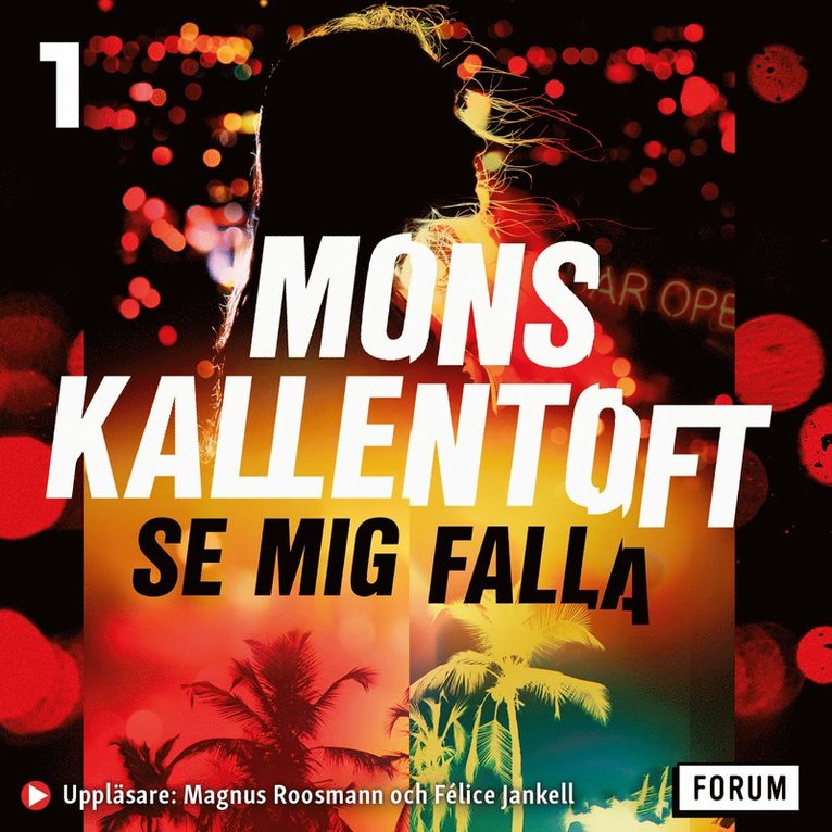 Mons Kallentoft - Se mig falla, Ljudbok