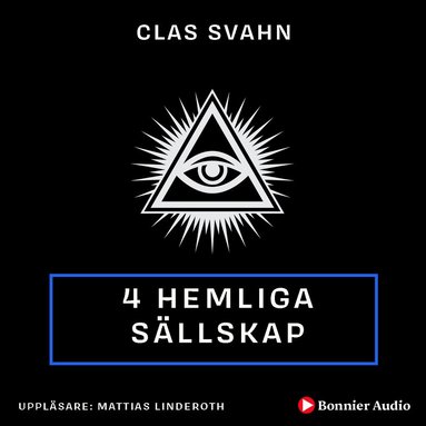Clas Svahn - Fyra hemliga sällskap, Ljudbok