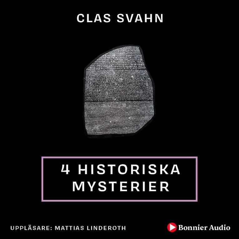 Clas Svahn - Fyra historiska mysterier, Ljudbok