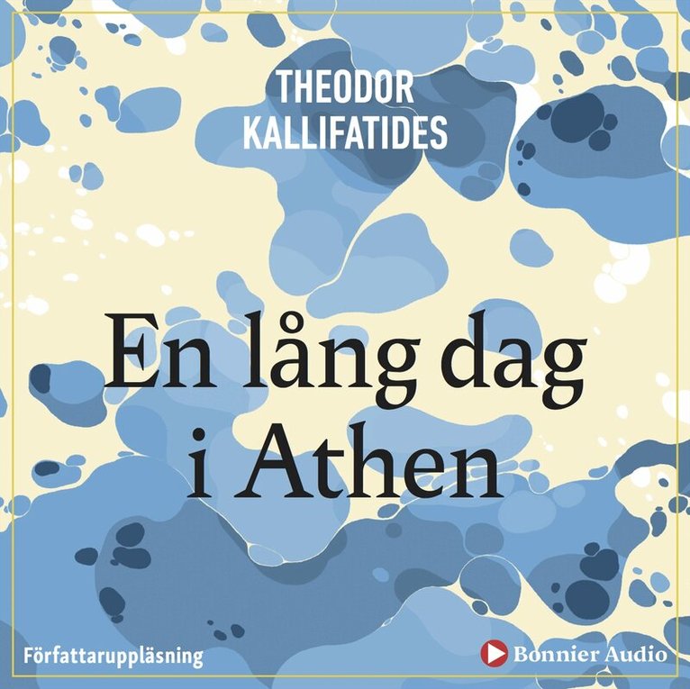 Theodor Kallifatides - En lång dag i Athen : [berättelse], Ljudbok