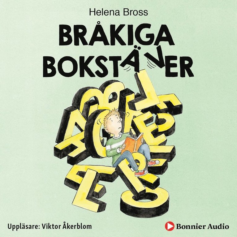 Helena Bross - Bråkiga bokstäver, Ljudbok
