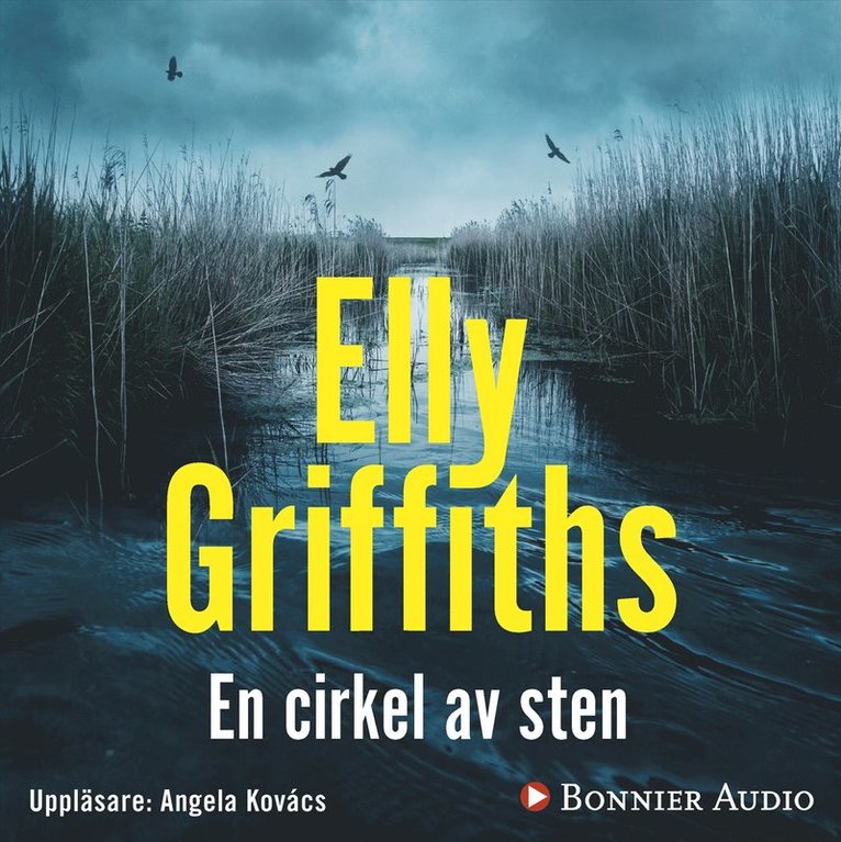 Elly Griffiths - En cirkel av sten, Ljudbok