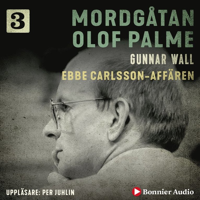 Gunnar Wall - Ebbe Carlsson-affären, Ljudbok