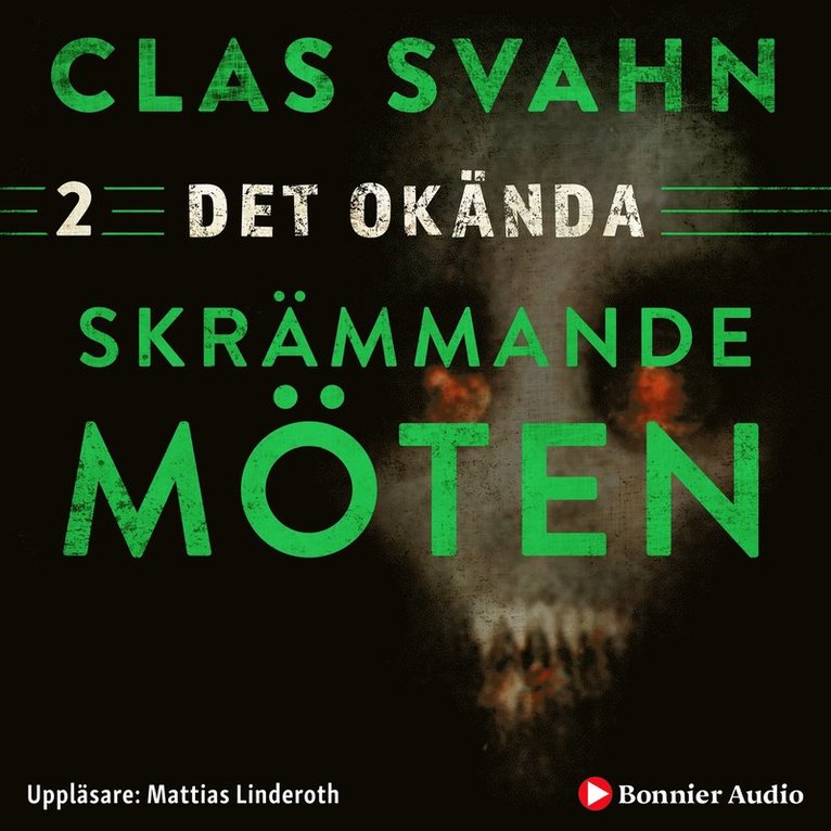 Clas Svahn - Skrämmande möten, Ljudbok