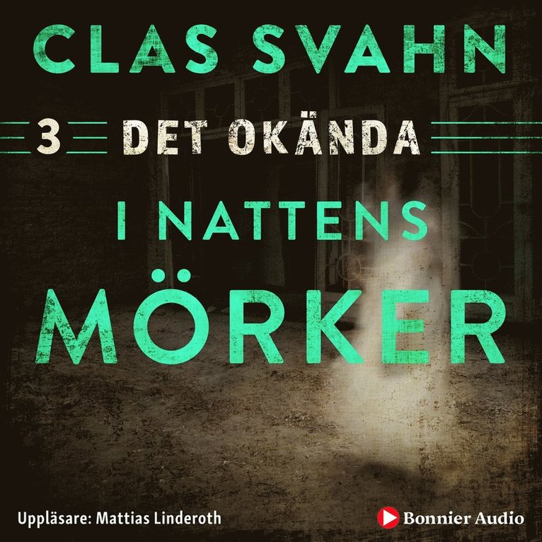Clas Svahn - I nattens mörker, Ljudbok