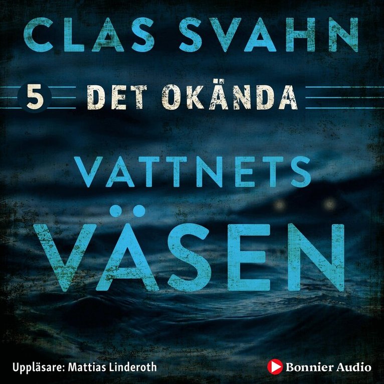 Clas Svahn - Vattnets väsen, Ljudbok