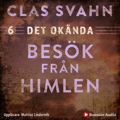 Clas Svahn - Besök från himlen, Ljudbok