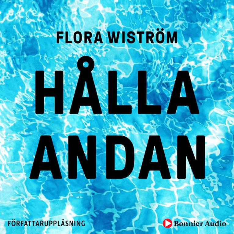 Flora Wiström - Hålla andan, Ljudbok