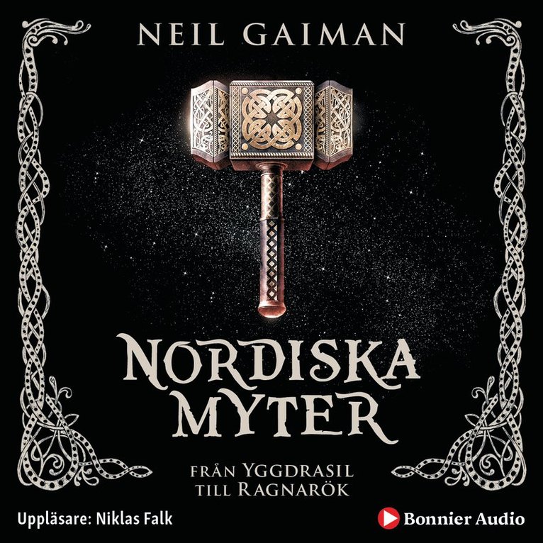 Neil Gaiman - Nordiska myter : från Yggdrasil till Ragnarök, Ljudbok