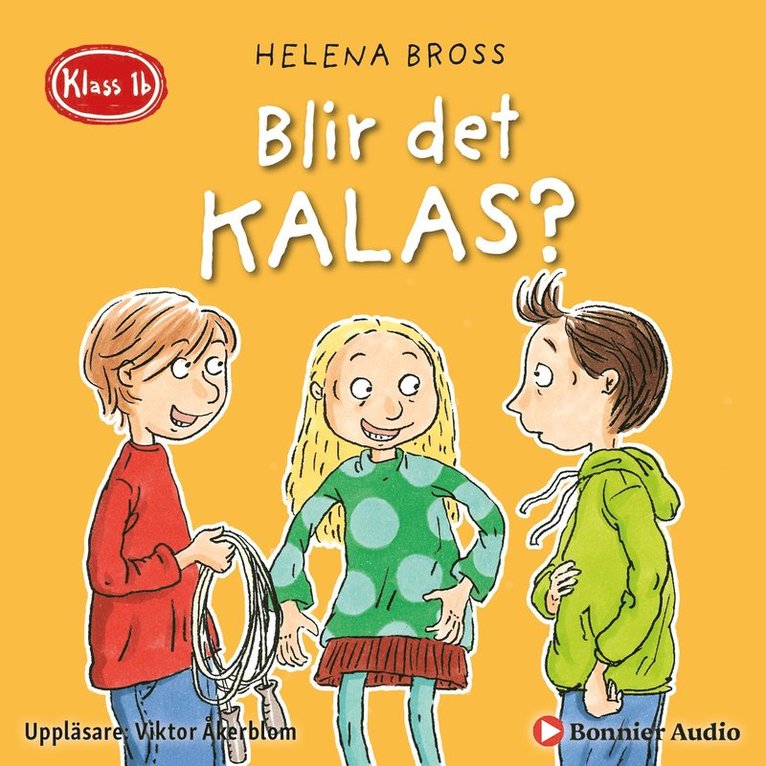 Helena Bross - Blir det kalas?, Ljudbok