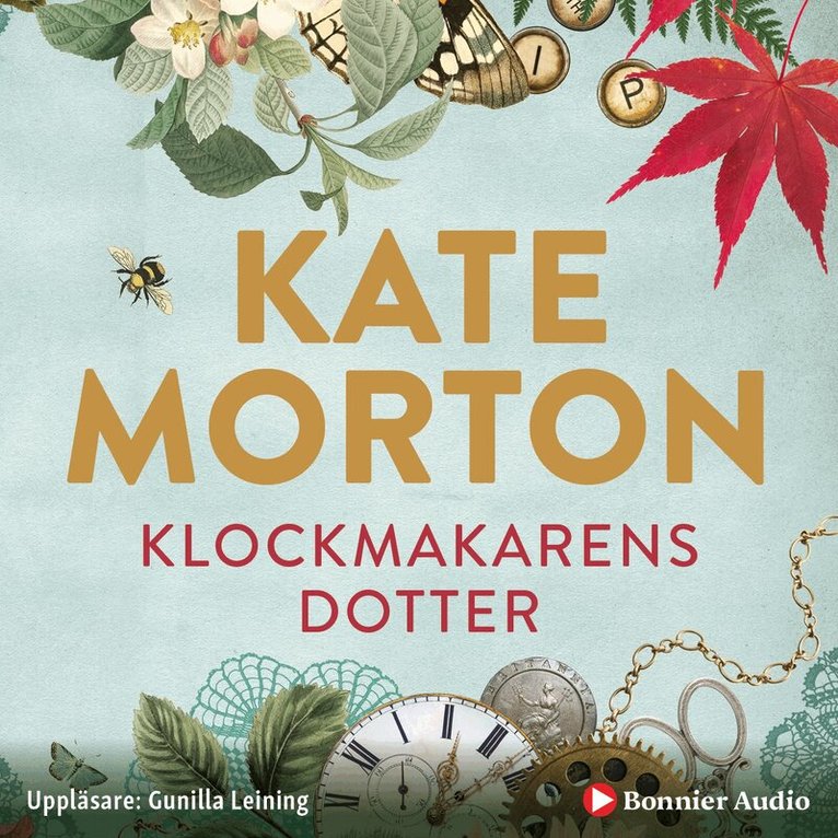 Kate Morton - Klockmakarens dotter, Ljudbok