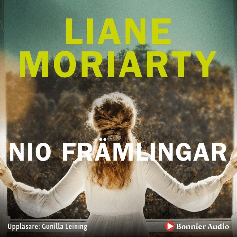 Liane Moriarty - Nio främlingar, Ljudbok