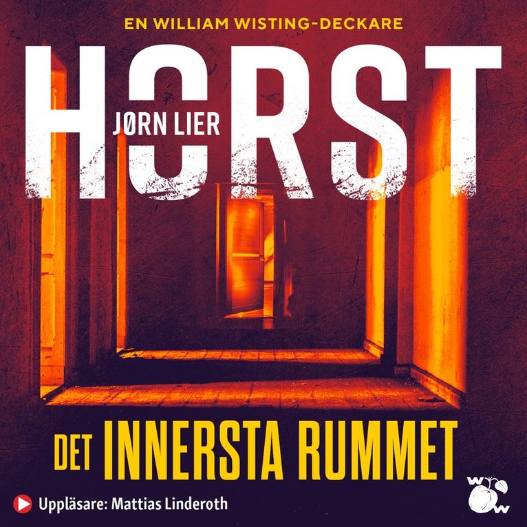 Jørn Lier Horst - Det innersta rummet, Ljudbok