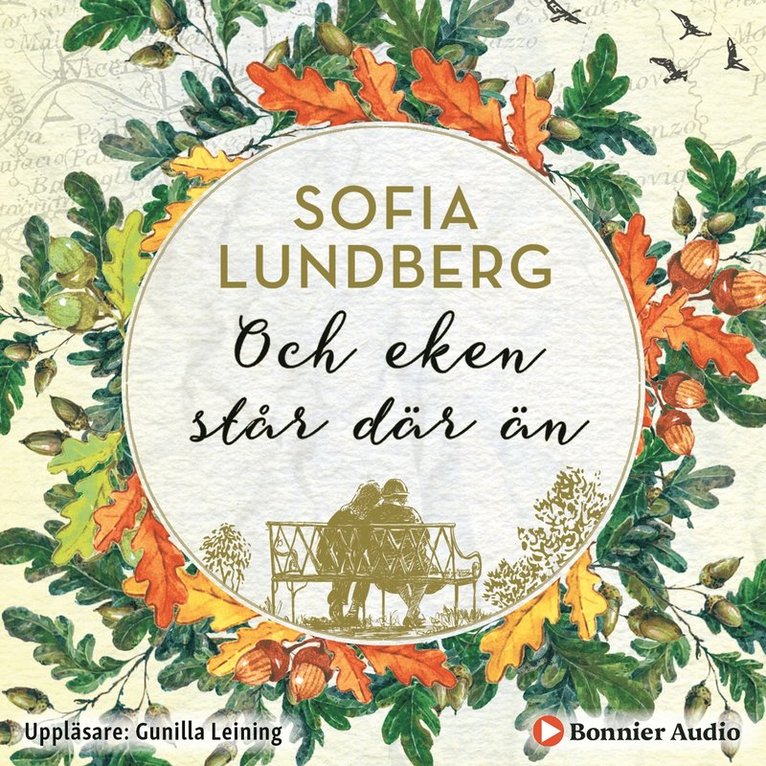 Sofia Lundberg - Och eken står där än, Ljudbok