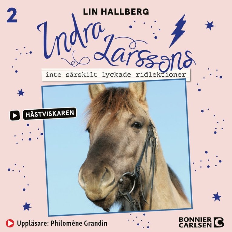 Lin Hallberg - Indra Larssons inte särskilt lyckade ridlektioner, Ljudbok
