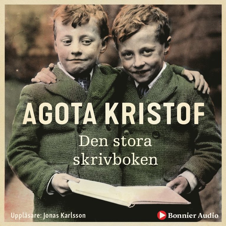 Agota Kristof - Den stora skrivboken, Ljudbok