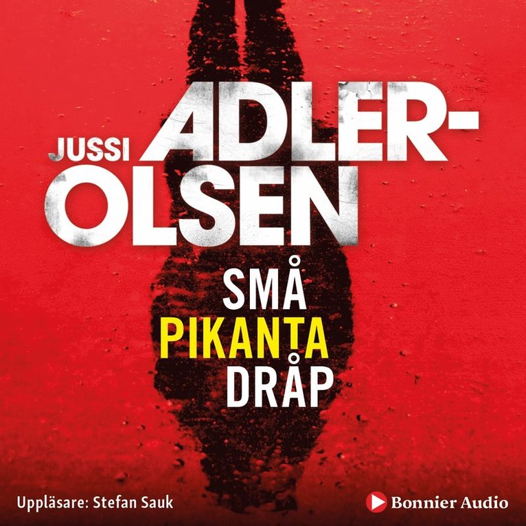 Jussi Adler-Olsen - Små pikanta dråp, Ljudbok
