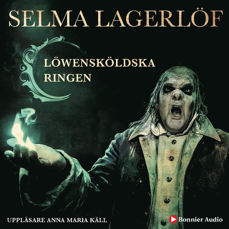 Selma Lagerlöf - Löwensköldska ringen, Ljudbok