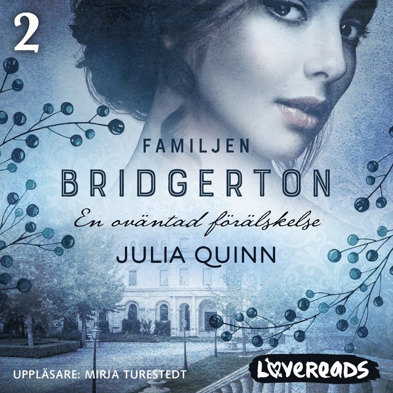 Julia Quinn - En oväntad förälskelse, Ljudbok