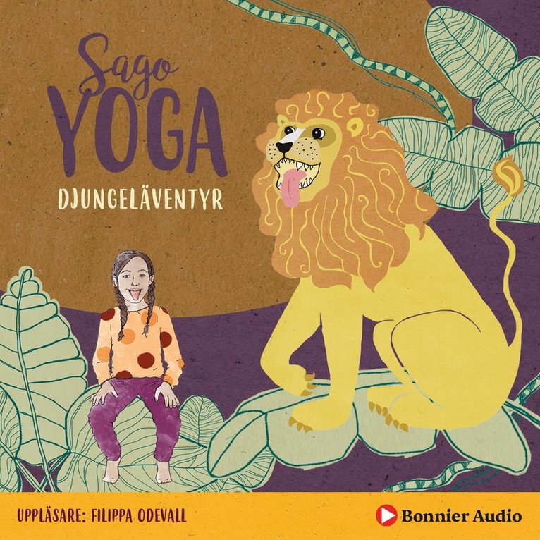 Filippa Odevall - Sagoyoga. Djungeläventyr : övningar för barn i fysisk yoga, Ljudbok