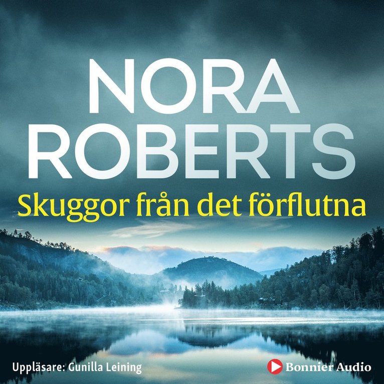 Nora Roberts - Skuggor från det förflutna, Ljudbok