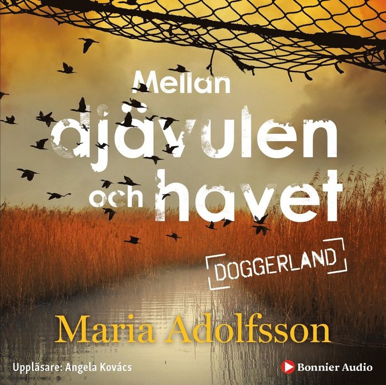 Maria Adolfsson - Mellan djävulen och havet, Ljudbok