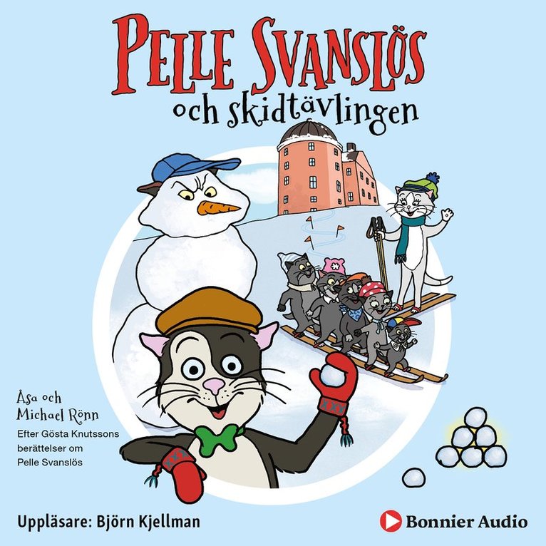 Gösta Knutsson, Åsa Rönn, Michael Rönn - Pelle Svanslös och skidtävlingen, Ljudbok
