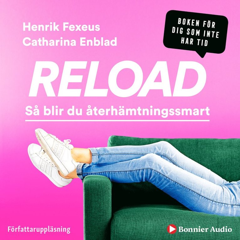 Henrik Fexeus, Catharina Enblad - Reload : så blir du återhämtningssmart, Ljudbok