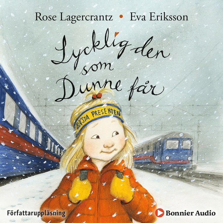Rose Lagercrantz - Lycklig den som Dunne får, Ljudbok