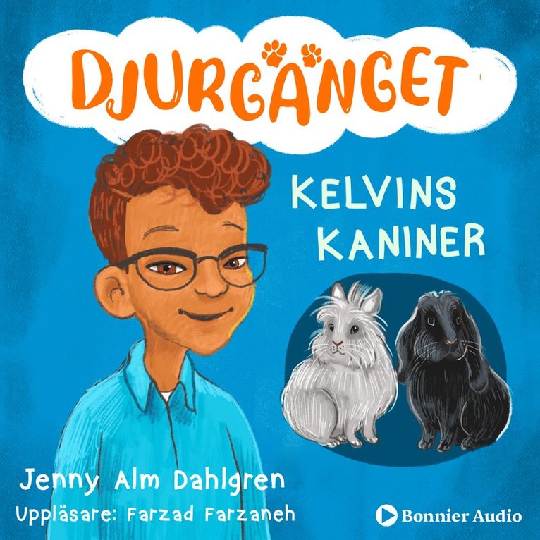 Jenny Alm Dahlgren - Kelvins kaniner, Ljudbok
