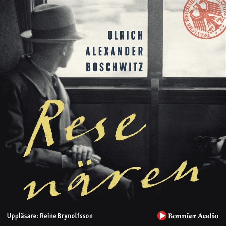 Ulrich Alexander Boschwitz - Resenären, Ljudbok