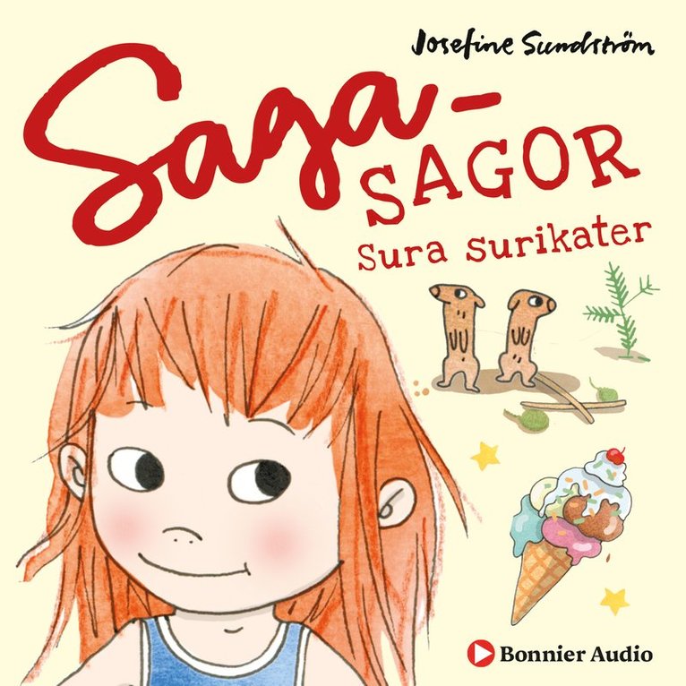 Josefine Sundström - Sura surikater, Ljudbok