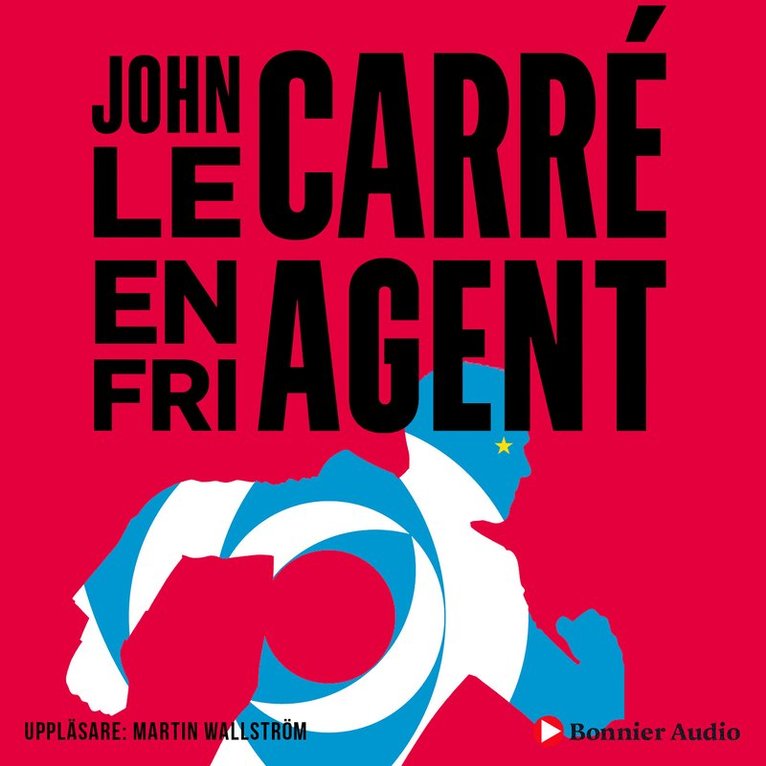 John le Carré - En fri agent, Ljudbok