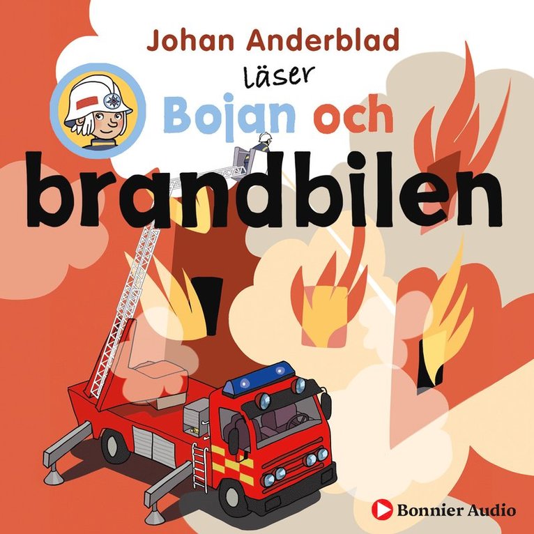 Johan Anderblad - Bojan och brandbilen, Ljudbok