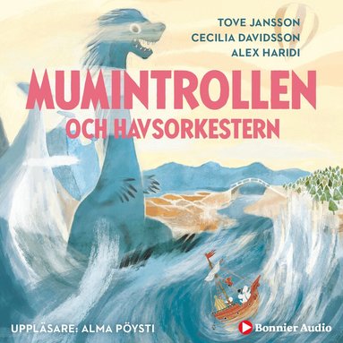 Cecilia Davidsson, Alex Haridi, Tove Jansson - Mumintrollen och havsorkestern, Ljudbok