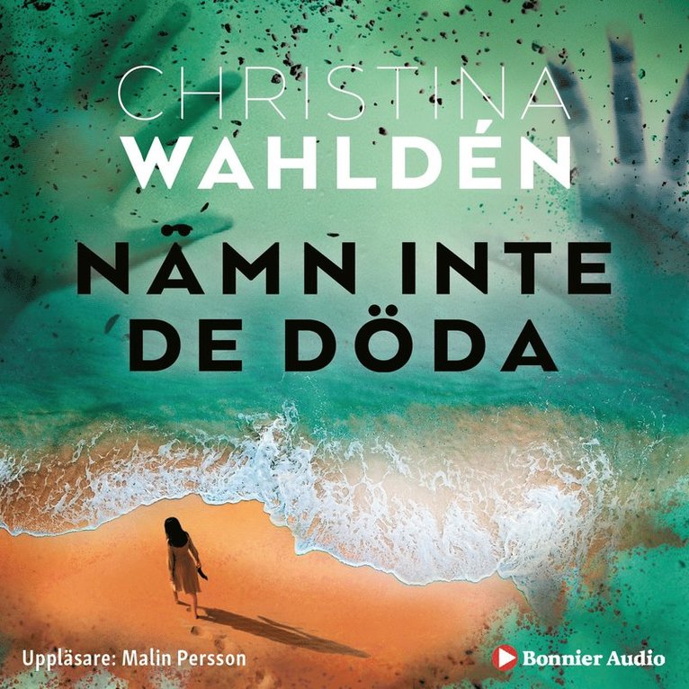 Christina Wahldén - Nämn inte de döda, Ljudbok
