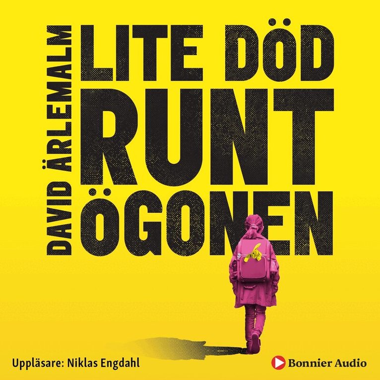 David Ärlemalm - Lite död runt ögonen, Ljudbok
