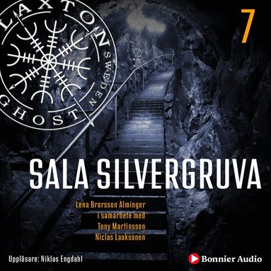 Lena Brorsson Alminger, Tony Martinsson, Niclas Laaksonen - Sala silvergruva, Ljudbok