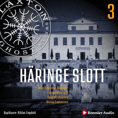 Lena Brorsson Alminger, Tony Martinsson, Niclas Laaksonen - Häringe slott, Ljudbok