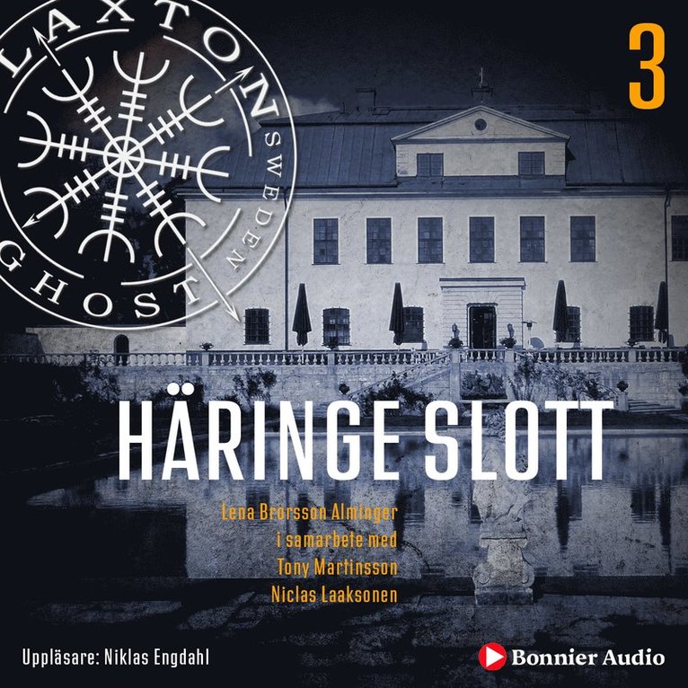 Lena Brorsson Alminger, Tony Martinsson, Niclas Laaksonen - Häringe slott, Ljudbok