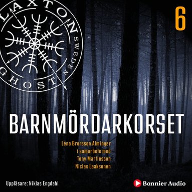 Lena Brorsson Alminger, Tony Martinsson, Niclas Laaksonen - Barnmördarkorset, Ljudbok