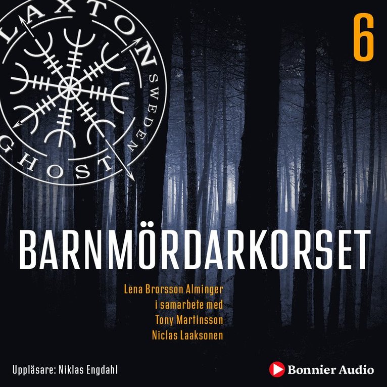 Lena Brorsson Alminger, Tony Martinsson, Niclas Laaksonen - Barnmördarkorset, Ljudbok