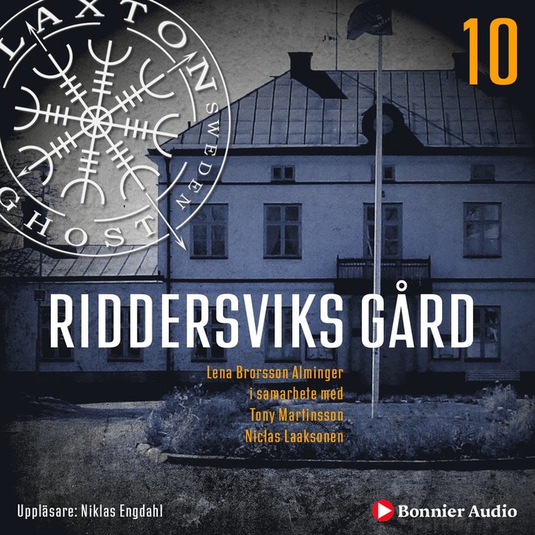 Lena Brorsson Alminger, Tony Martinsson, Niclas Laaksonen - Riddersviks gård, Ljudbok