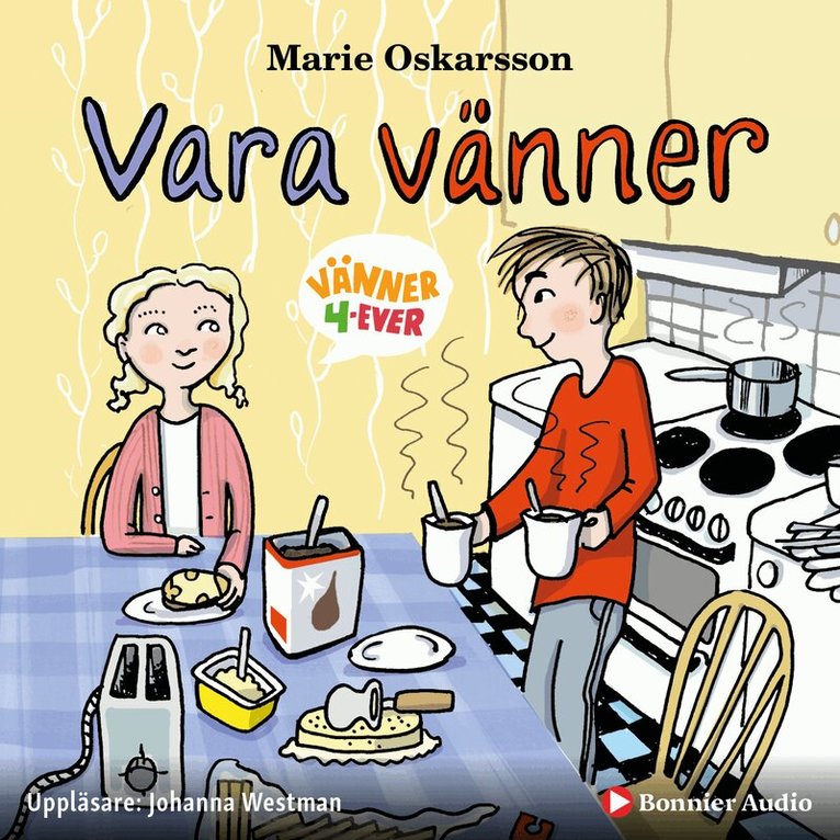 Marie Oskarsson - Vara vänner, Ljudbok