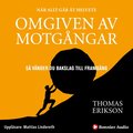 Omgiven av motgångar