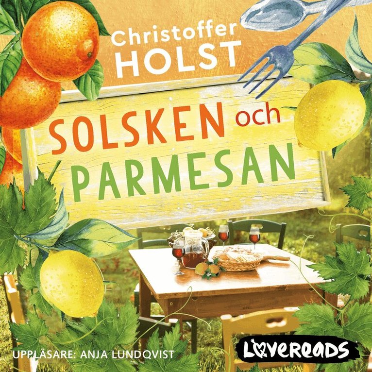 Christoffer Holst - Solsken och parmesan, Ljudbok