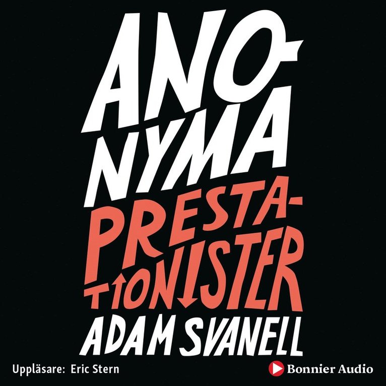Adam Svanell - Anonyma prestationister : en historia om stress, Ljudbok